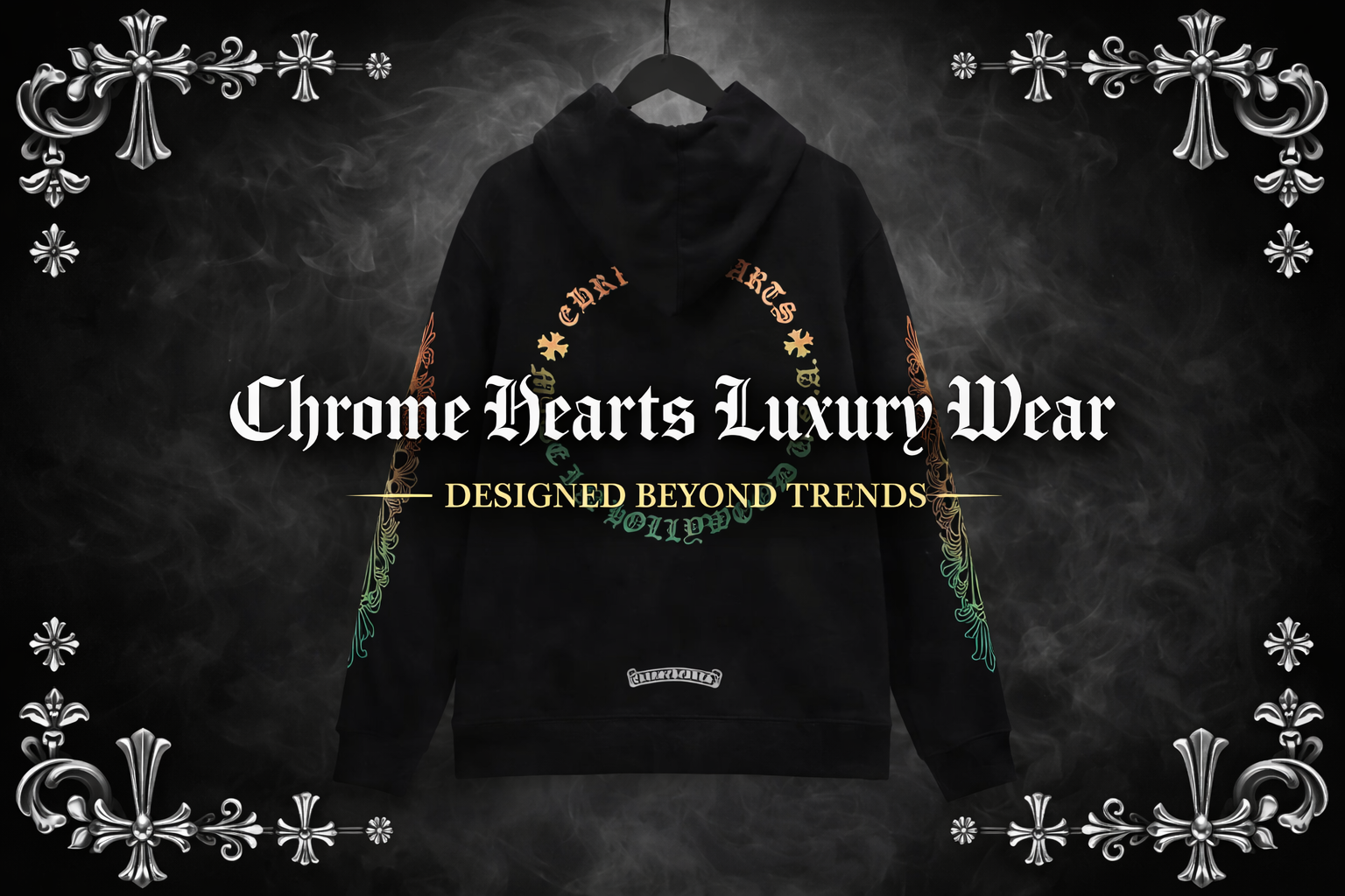 Chrome Hearts Luxury Wear — Designed Beyond Trends
