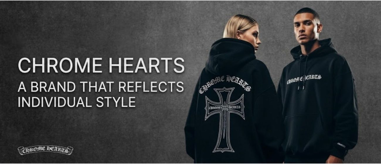 Chrome Hearts A Brand That Reflects Individual Style